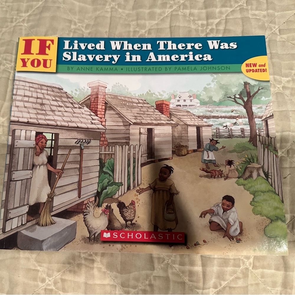 If you lived when there was slavery in America